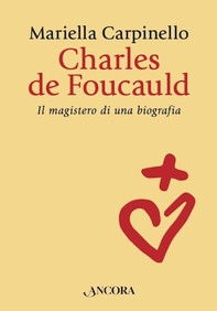 Charles de Foucauld - Librerie.coop
