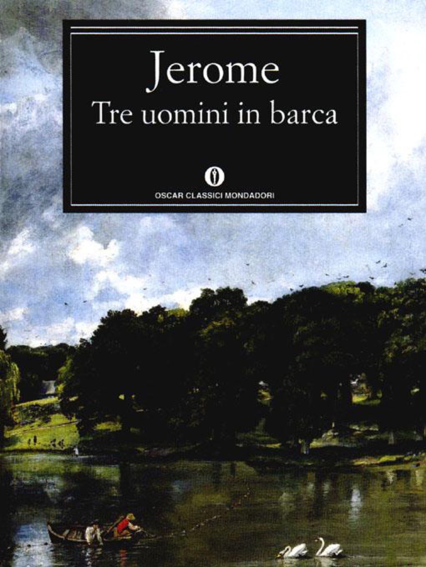 Tre uomini in barca (Mondadori) - Librerie.coop