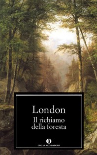 Il richiamo della foresta (Mondadori) - Librerie.coop