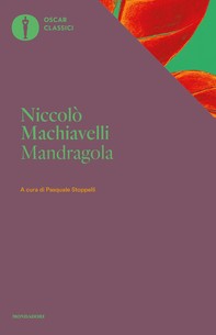 La mandragola (Mondadori) - Librerie.coop