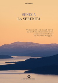 La serenità (Mondadori) - Librerie.coop