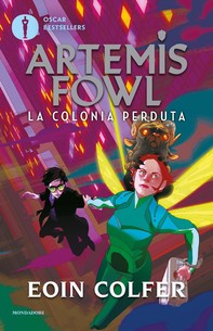 Artemis Fowl - 5. La colonia perduta - Librerie.coop