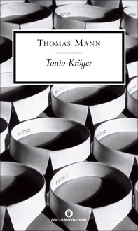 Tonio Kröger (Mondadori) - Librerie.coop