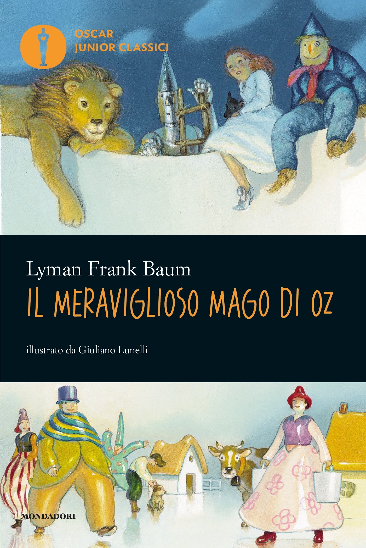 Il meraviglioso Mago di Oz (Mondadori) - Librerie.coop