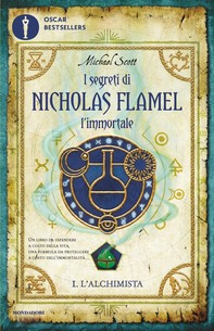 I segreti di Nicholas Flamel l'immortale - 1. L'Alchimista - Librerie.coop