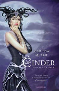 CINDER - CRONACHE LUNARI - Librerie.coop