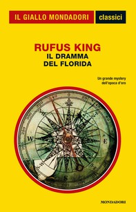 Il dramma del Florida (Classico del giallo) - Librerie.coop