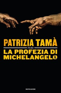 La profezia di Michelangelo - Librerie.coop