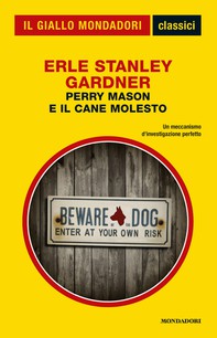 Perry Mason e il cane molesto (Classici del giallo) - Librerie.coop