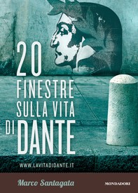 20 finestre sulla vita di Dante - Librerie.coop