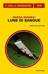 Lune di sangue (Il Giallo Mondadori) - Librerie.coop