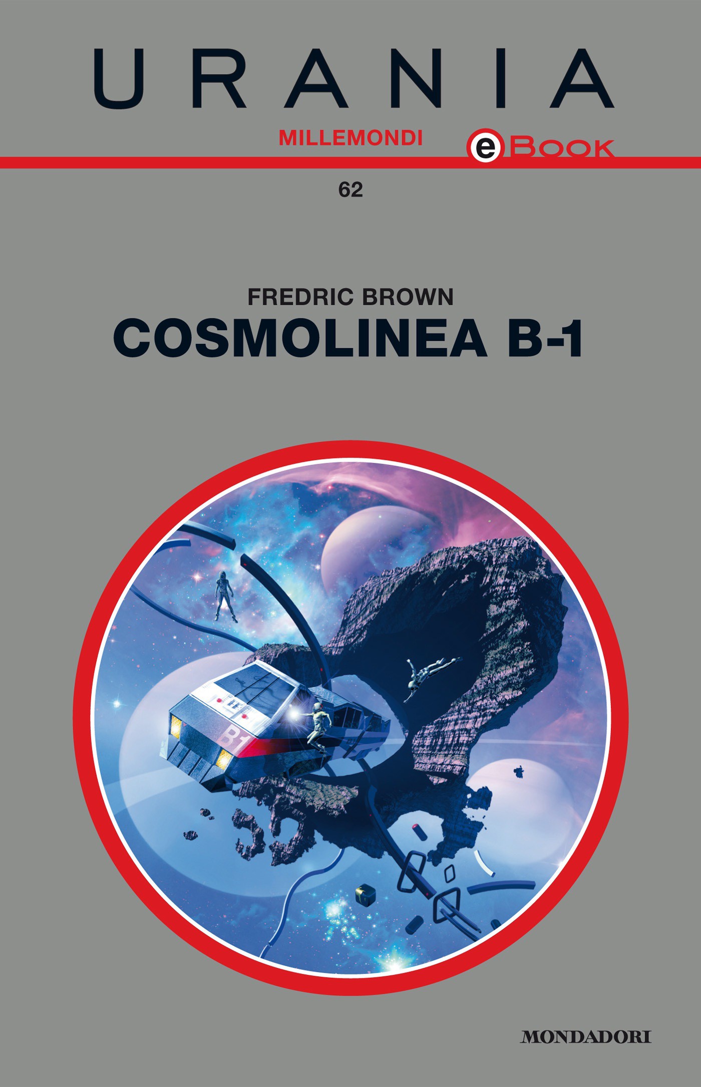 Cosmolinea B-1 (Urania) - Librerie.coop