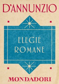 Elegie romane (e-Meridiani Mondadori) - Librerie.coop