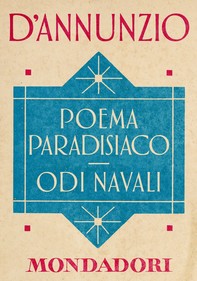 Poema paradisiaco - Odi navali (e-Meridiani Mondadori) - Librerie.coop