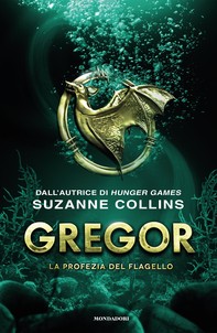 Gregor - 2. La profezia del flagello - Librerie.coop