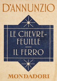 Le Chèvrefeuille - Il ferro (e-Meridiani Mondadori) - Librerie.coop