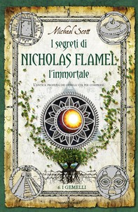 I segreti di Nicholas Flamel l'immortale - 6. I Gemelli - Librerie.coop