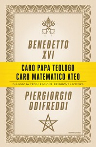 Caro papa teologo, caro matematico ateo - Librerie.coop