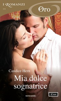 Mia dolce sognatrice (I Romanzi Oro) - Librerie.coop