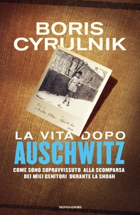 La vita dopo Auschwitz - Librerie.coop