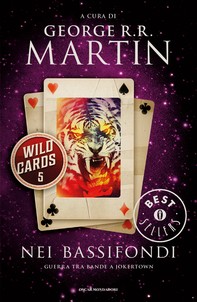 Wild Cards - 5. Nei bassifondi - Librerie.coop