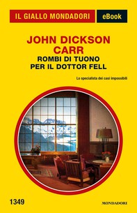 Rombi di tuono per il dottor Fell (Il Giallo Mondadori) - Librerie.coop