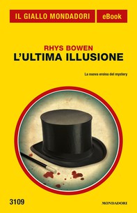 L'ultima illusione (Il Giallo Mondadori) - Librerie.coop