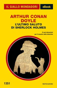 L'ultimo saluto di Sherlock Holmes (Il Giallo Mondadori) - Librerie.coop