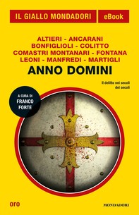 Anno Domini (Il Giallo Mondadori) - Librerie.coop