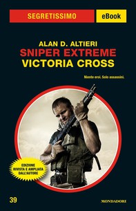Sniper Extreme - Victoria Cross (Segretissimo) - Librerie.coop
