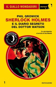 Sherlock Holmes e il diario segreto del dottor Watson (Il Giallo Mondadori Sherlock) - Librerie.coop