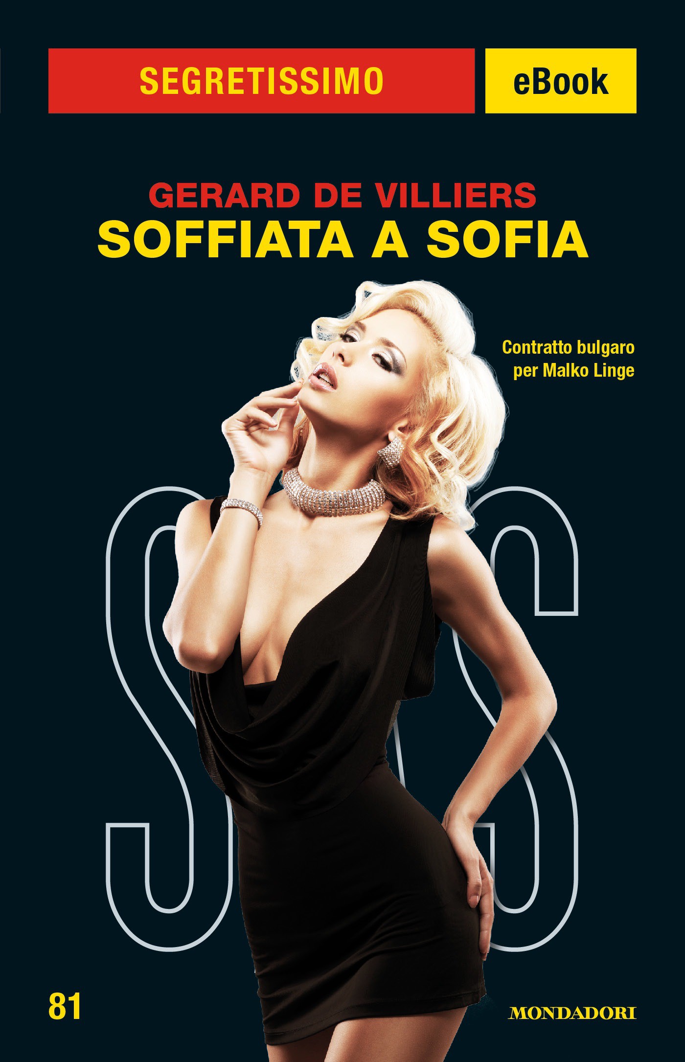Soffiata a Sofia (Segretissimo SAS) - Librerie.coop