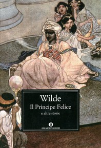 Il Principe Felice e altre storie (Mondadori) - Librerie.coop
