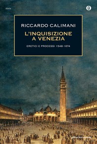 L'inquisizione a Venezia - Librerie.coop