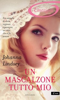 Un mascalzone tutto mio (I Romanzi Emozioni) - Librerie.coop