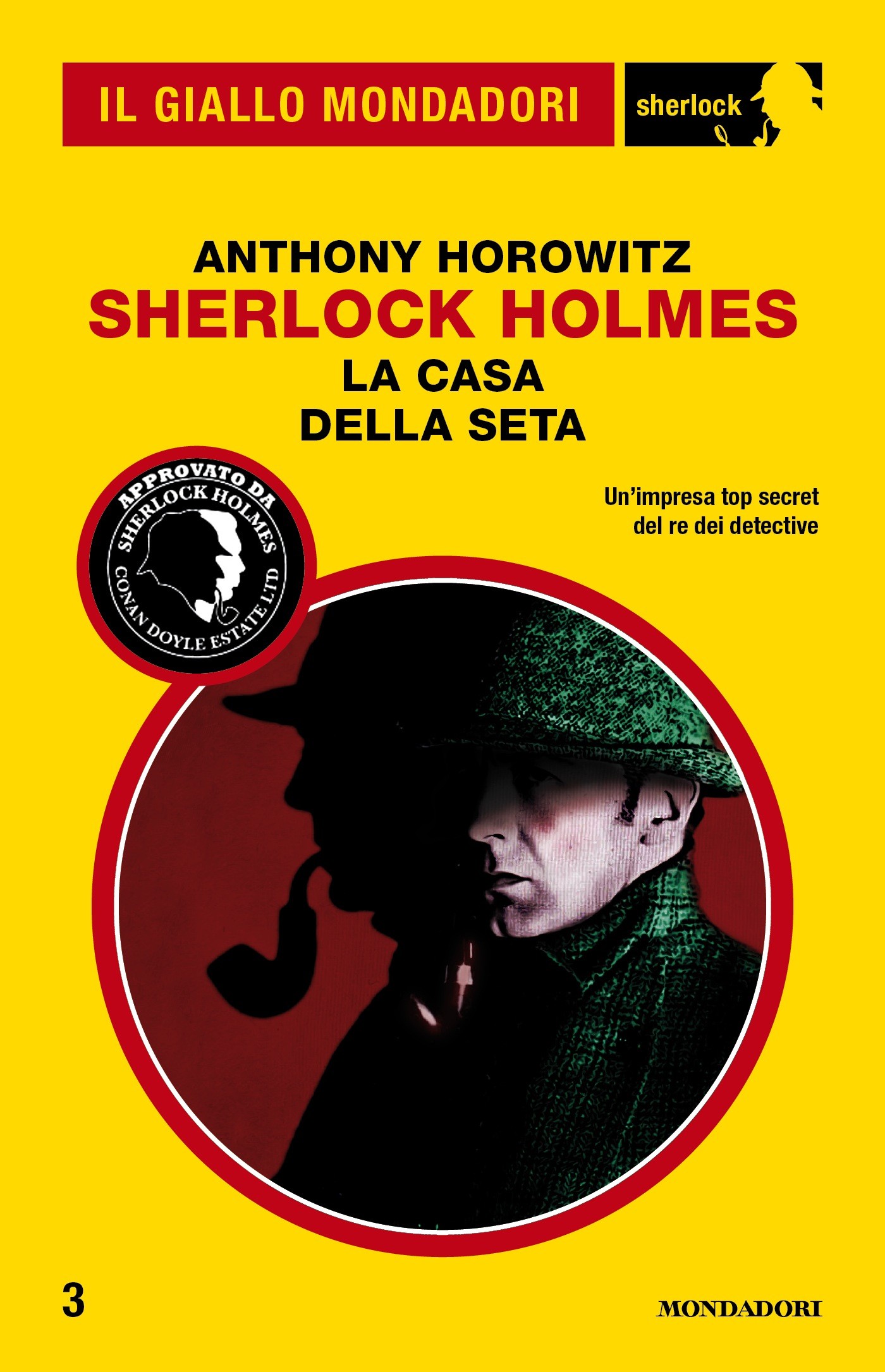 Sherlock Holmes - La casa della seta (Il Giallo Mondadori Sherlock) - Librerie.coop