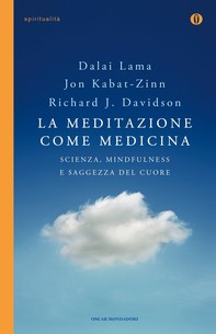 La meditazione come medicina - Librerie.coop