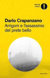 Arrigoni e l'assassinio del prete bello - Librerie.coop