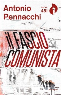 Il fasciocomunista - Librerie.coop