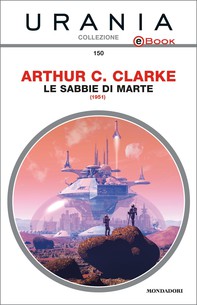 Le sabbie di Marte (Urania) - Librerie.coop