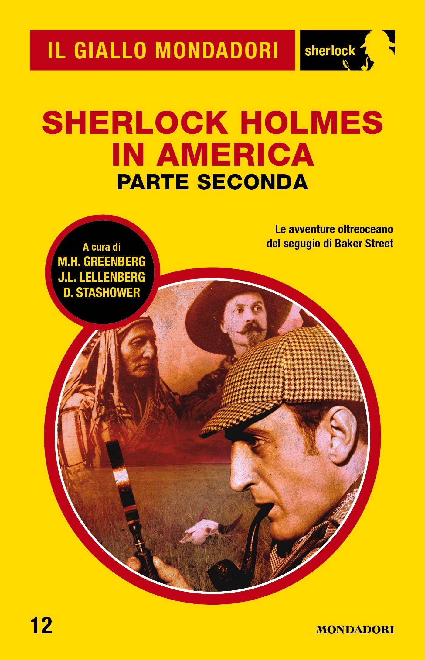 Sherlock Holmes in America - parte seconda (Il Giallo Mondadori Sherlock) - Librerie.coop