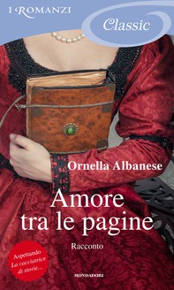 Amore tra le pagine - Scene di vita (I Romanzi Classic) - Librerie.coop