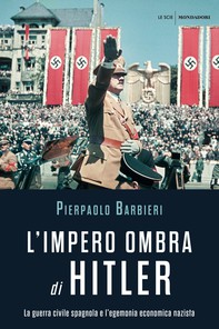 L'impero ombra di Hitler - Librerie.coop