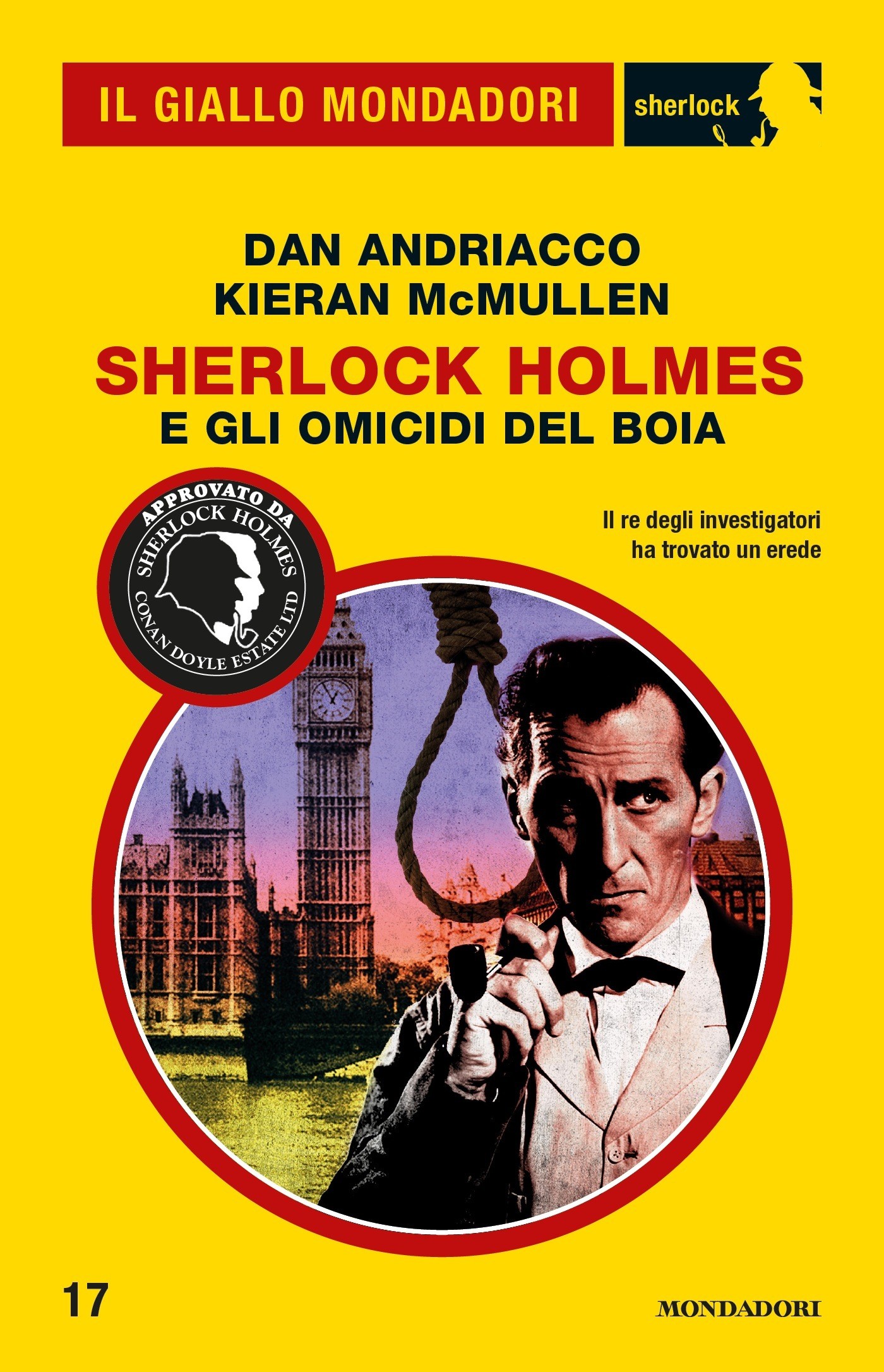 Sherlock Holmes e gli omicidi del Boia (Il Giallo Mondadori Sherlock) - Librerie.coop