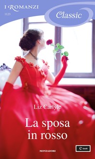 La sposa in rosso (I Romanzi Classic) - Librerie.coop