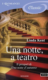 Una notte, a teatro (I Romanzi Classic) - Librerie.coop