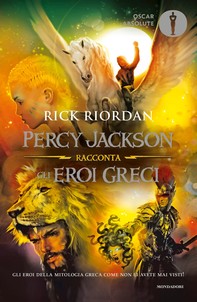 Percy Jackson racconta gli eroi greci - Librerie.coop