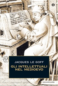 Gli intellettuali nel Medioevo - Librerie.coop