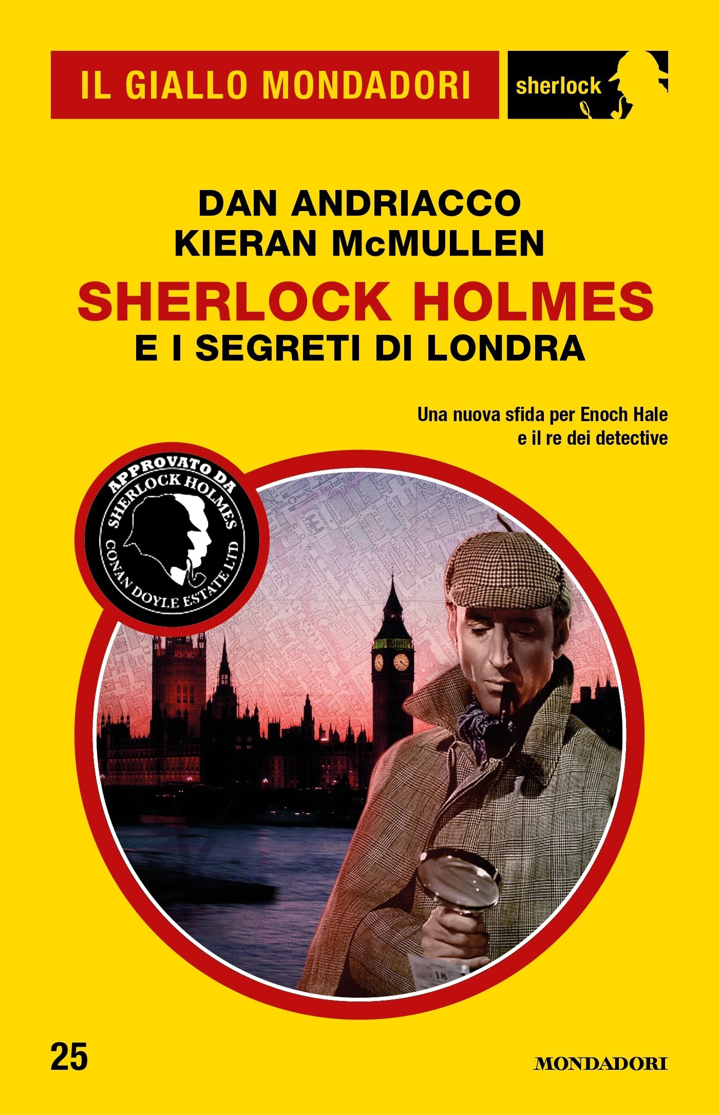 Sherlock Holmes e i segreti di Londra (Il Giallo Mondadori Sherlock) - Librerie.coop