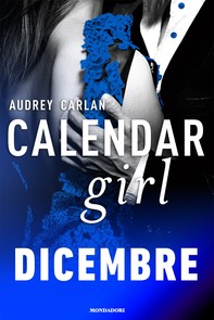 Calendar Girl. Dicembre - Librerie.coop